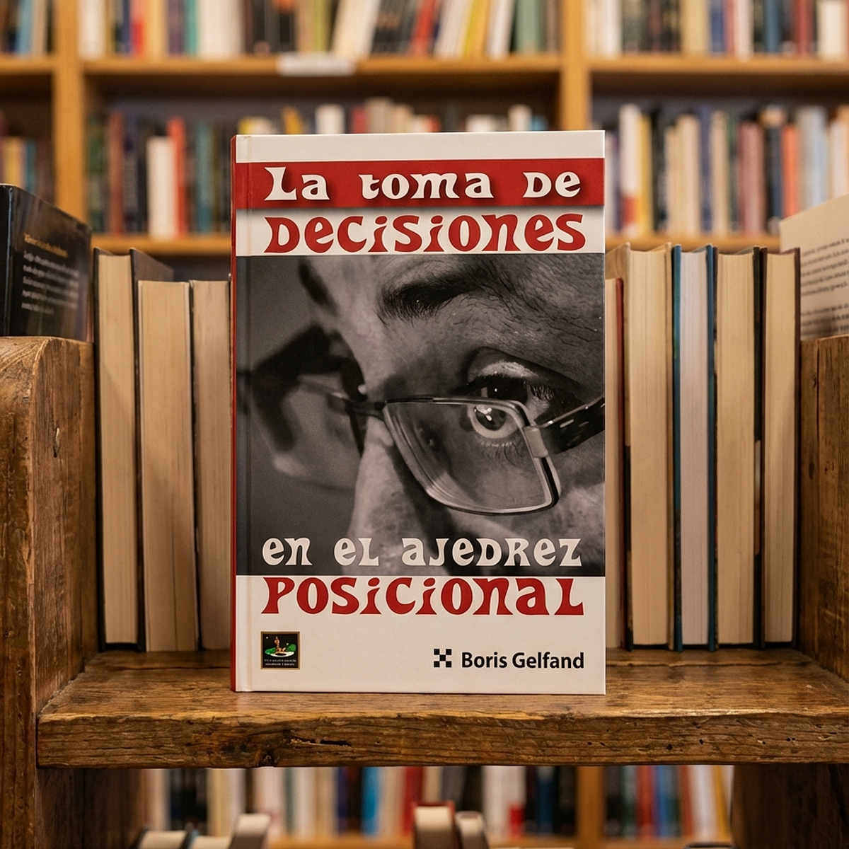 La toma de decisiones en el ajedrez posicional - Gelfand