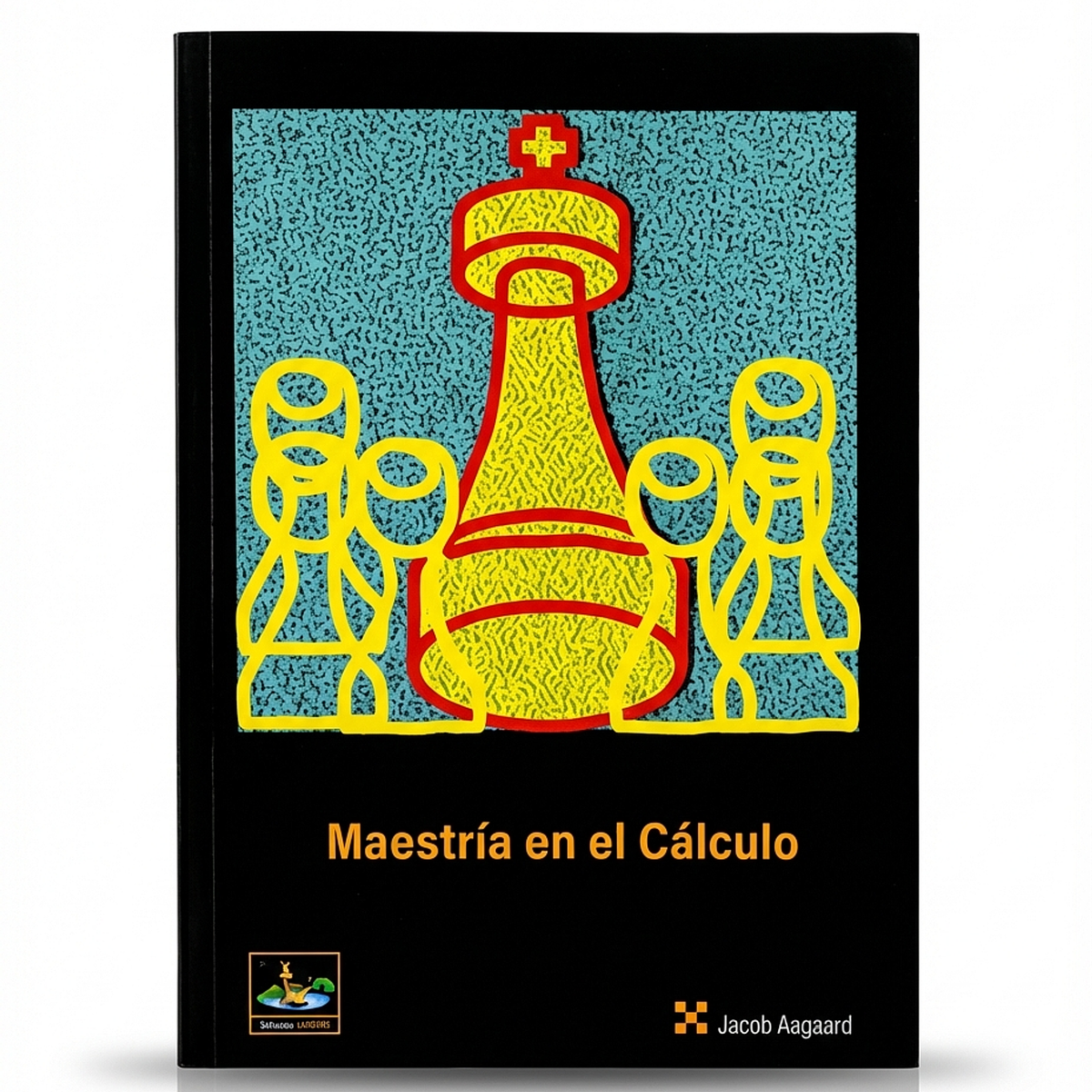 MAESTRÍA EN EL CÁLCULO – JACOB AAGAARD