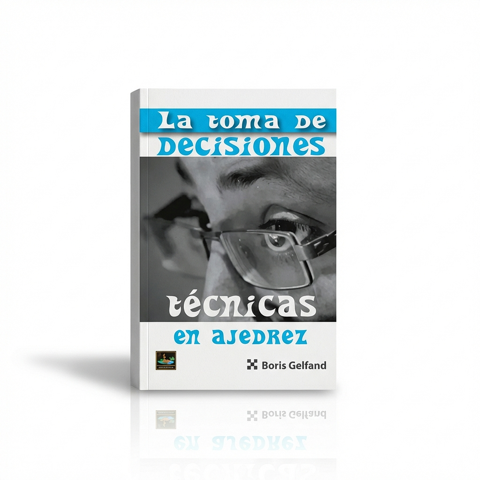 La Toma de Decisiones técnicas en Ajedrez