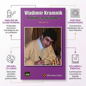 Vladimir Kramnik: Partidas Magistrales (vol. 2)