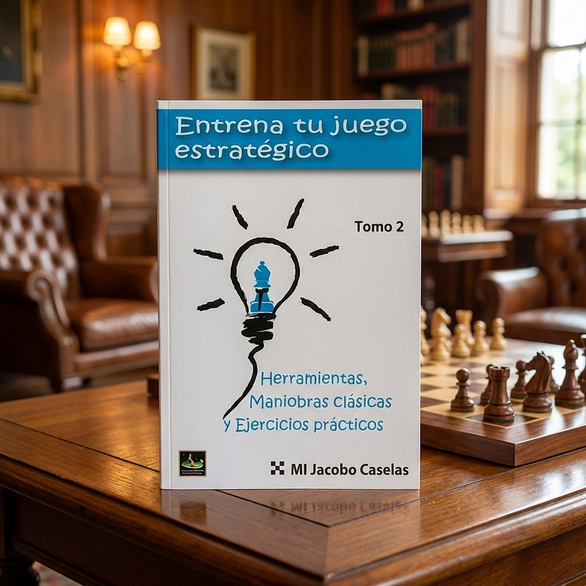 Entrena tu Juego Estratégico (tomo 2)
