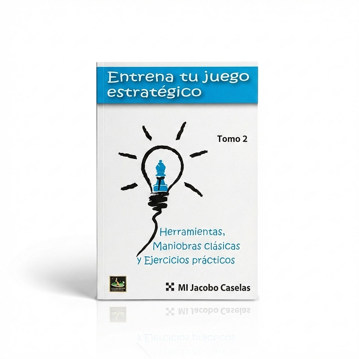 Entrena tu Juego Estratégico (tomo 2)