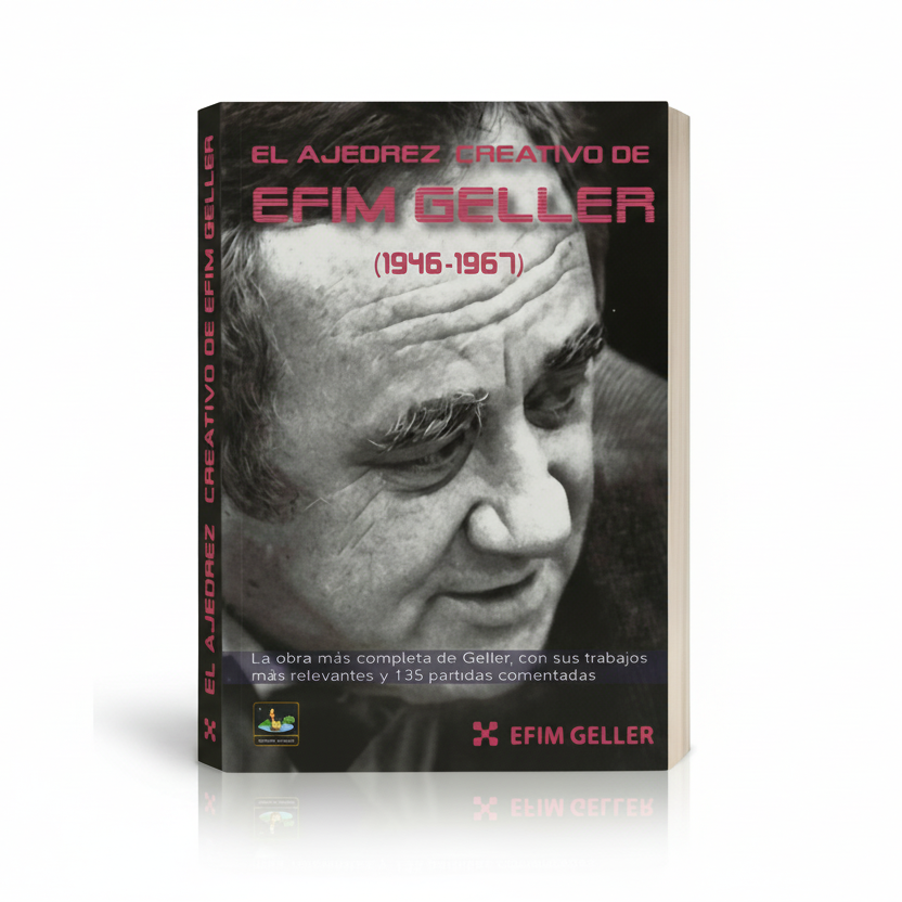 El Ajedrez Creativo Efim Geller (1946-1967)