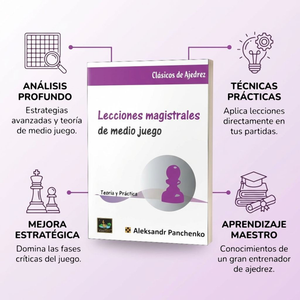 Lecciones magistrales de medio juego