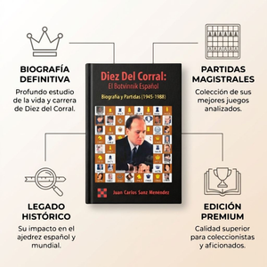 Diez del Corral, el Botvinnik español - Juan Carlos Sanz