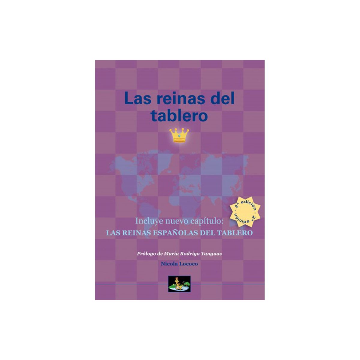 Las reinas del tablero - Nicola Lococo (Para niños)