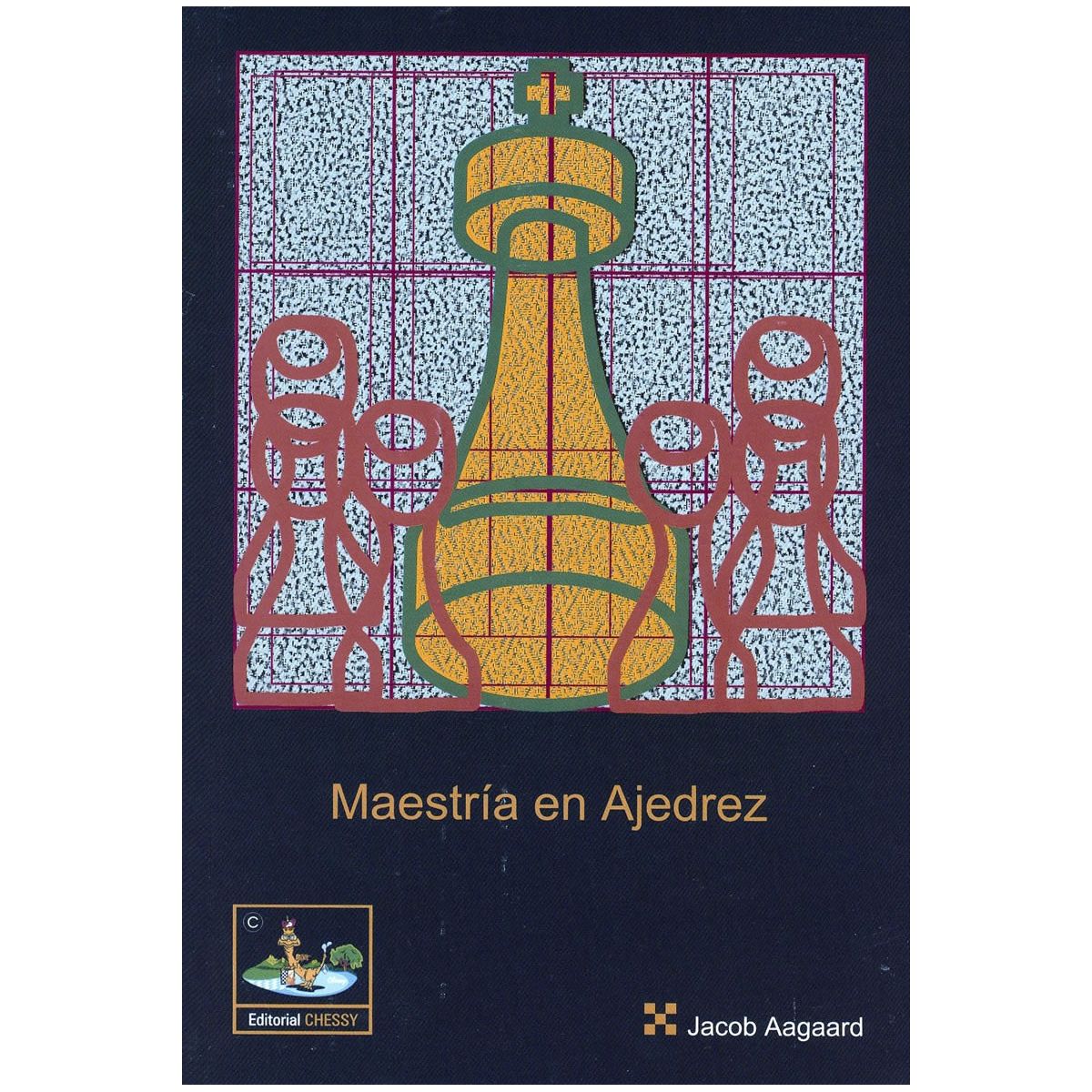 Maestria en ajedrez - Aagaard