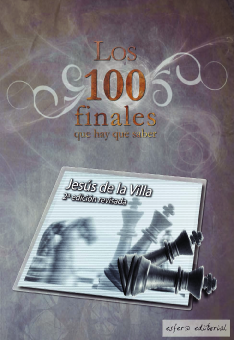 Los 100 finales que hay que saber - De la Villa
